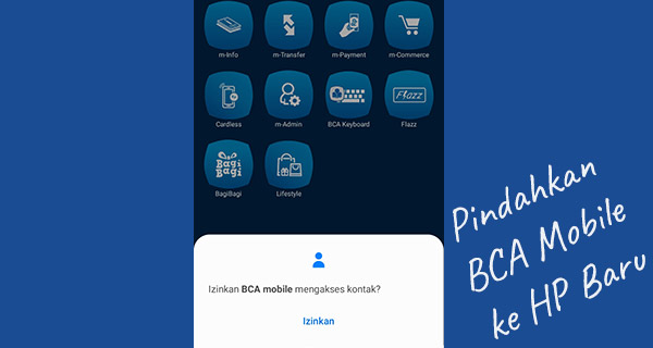 Pindahkan BCA Mobile ke HP Baru, Begini Caranya