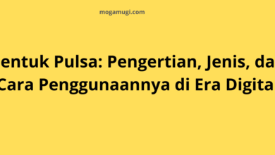 Bentuk Pulsa: Pengertian, Jenis, dan Cara Penggunaannya