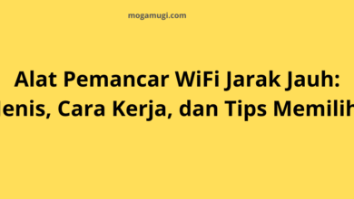 Alat Pemancar WiFi Jarak Jauh: Jenis dan Tips Memilihnya