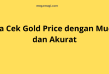Cara Cek Gold Price dengan Mudah dan Akurat