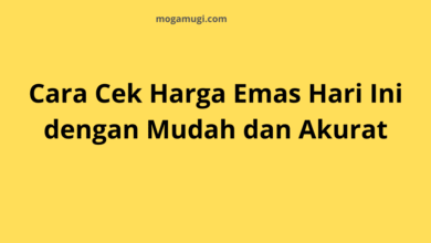 Cara Cek Harga Emas Hari Ini dengan Mudah dan Akurat