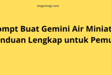 Prompt Buat Gemini Air Miniatur: Panduan Lengkap untuk Pemula