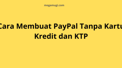 Cara Membuat PayPal Tanpa Kartu Kredit dan KTP