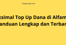 Maksimal Top Up Dana di Alfamart: Panduan Lengkap dan Terbaru