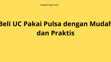 Beli UC Pakai Pulsa dengan Mudah dan Praktis