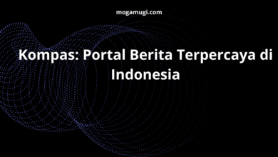 Kompas: Portal Berita Terpercaya di Indonesia