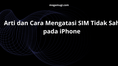 Arti dan Cara Mengatasi SIM Tidak Sah pada iPhone