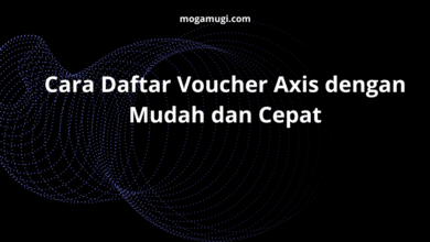 Cara Daftar Voucher Axis dengan Mudah dan Cepat