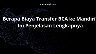 Berapa Biaya Transfer BCA ke Mandiri? Ini Penjelasan Lengkapnya