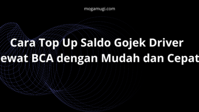 Cara Top Up Saldo Gojek Driver Lewat BCA dengan Mudah dan Cepat