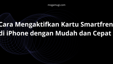 Cara Mengaktifkan Kartu Smartfren di iPhone dengan Mudah dan Cepat