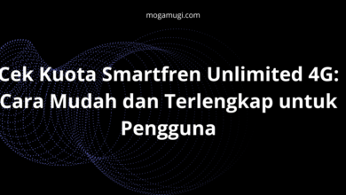 Cek Kuota Smartfren Unlimited 4G: Cara Mudah dan Terlengkap untuk Pengguna