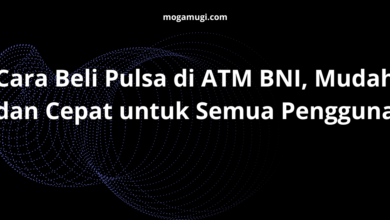 Cara Beli Pulsa di ATM BNI, Mudah dan Cepat untuk Semua Pengguna