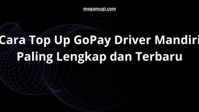 Cara Top Up GoPay Driver Mandiri Paling Lengkap dan Terbaru