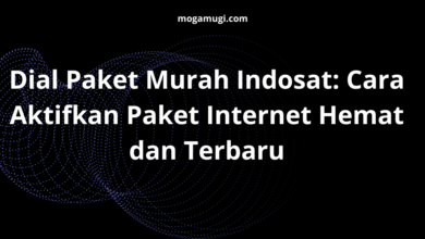 Dial Paket Murah Indosat: Cara Aktifkan Paket Internet Hemat dan Terbaru