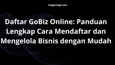 Daftar Go Biz Online: Panduan Lengkap Cara Mendaftar dan Mengelola Bisnis dengan Mudah