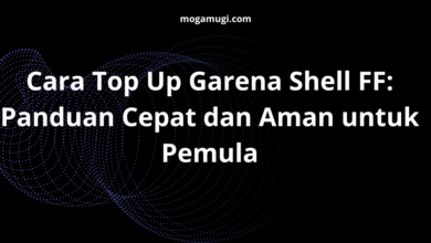 Cara Top Up Garena Shell FF: Panduan Cepat dan Aman untuk Pemula