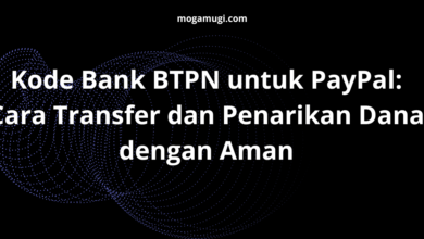 Kode Bank BTPN untuk PayPal: Cara Transfer dan Penarikan Dana dengan Aman