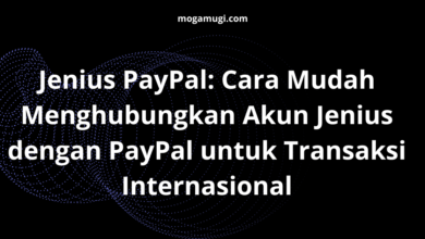 Jenius PayPal: Cara Mudah Menghubungkan Akun Jenius dengan PayPal untuk Transaksi Internasional