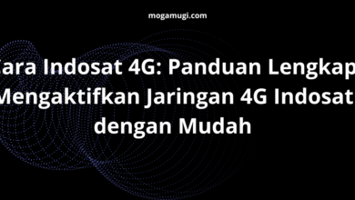 Cara Indosat 4G: Panduan Lengkap Mengaktifkan Jaringan 4G Indosat dengan Mudah