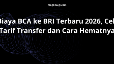 Biaya BCA ke BRI Terbaru 2026, Cek Tarif Transfer dan Cara Hematnya