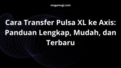 Cara Transfer Pulsa XL ke Axis: Panduan Lengkap, Mudah, dan Terbaru