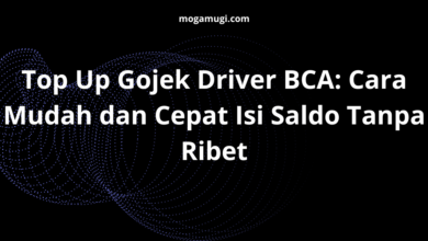 Top Up Gojek Driver BCA: Cara Mudah dan Cepat Isi Saldo Tanpa Ribet