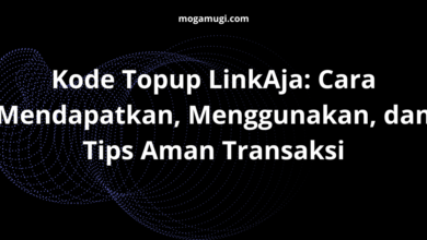 Kode Topup LinkAja: Cara Mendapatkan, Menggunakan, dan Tips Aman Transaksi