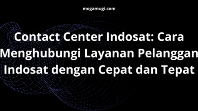 Contact Center Indosat: Cara Menghubungi Layanan Pelanggan Indosat dengan Cepat dan Tepat