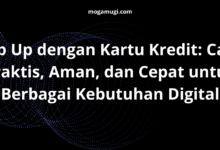 Top Up dengan Kartu Kredit: Cara Praktis, Aman, dan Cepat untuk Berbagai Kebutuhan Digital