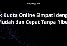 Cek Kuota Online Simpati dengan Mudah dan Cepat Tanpa Ribet