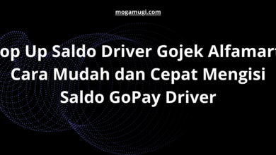 Top Up Saldo Driver Gojek Alfamart: Cara Mudah dan Cepat Mengisi Saldo GoPay Driver