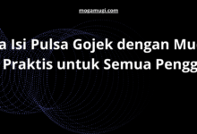 Cara Isi Pulsa Gojek dengan Mudah dan Praktis untuk Semua Pengguna